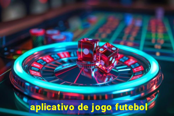 aplicativo de jogo futebol